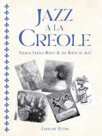Jazz à la Creole: French Creole Music and the Birth of Jazz