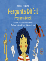 Pergunta Difícil/ Pregunta Difícil: O que vou ser quando crescer? / Qué voy a ser cuando sea grande?