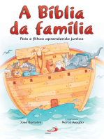 A Bíblia da família: Pais e filhos aprendendo juntos