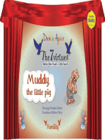 Muddy, the little pig: The 7 Virtues – Stories from Hawk's Little Ranch - vol 3