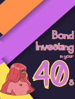 Bond Investing in Your 40s: Financial Freedom, #66
