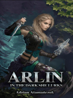 Arlin; in the Dark She Lurks: Arlin, #2