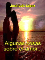 Algunas cosas sobre el amor...