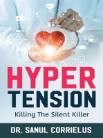 Hypertension: Killing the Silent Killer