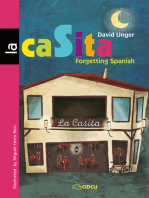 La casita: Forgetting Spanish