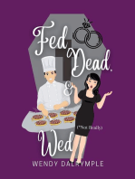 Fed, Dead and (Illegally) Wed