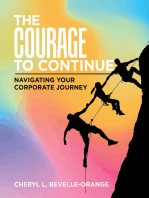 The Courage to Continue: Navigating Your Corporate Journey