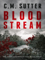 Blood Stream: FBI Agent Jade Monroe Live or Die Series, #6