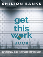 "Get This Work" Book: The Unofficial Guide to Breaking into Tech Sales