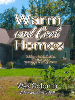Warm and Cool Homes: Building a Healthy, Comfy, Net-Zero Home You’ll Want to Live in Forever