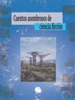 Cuentos asombrosos de ciencia ficción. Vol I