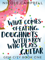 What Comes of Eating Doughnuts With a Boy Who Plays Guitar