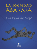 La sociedad Abakuá: Los hijos de Ékpè