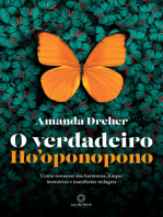 O Verdadeiro Ho'oponopono: Como restaurar sua harmonia, limpar memórias e manifestar milagres