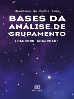 Bases da Análise de Grupamento:  (Cluster Analysis)