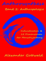 Anthrosynthese Band 2: Anthropologie: Individuation & 12 Dimensionen der Menschwerdung