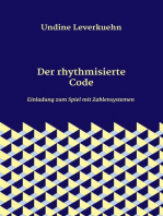 Der rhythmisierte Code: Einladung zum Spiel mit Zahlensystemen