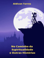 No Caminho da Espiritualidade e Outras Histórias