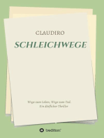 SCHLEICHWEGE: Wege zum Leben, Wege zum Tod