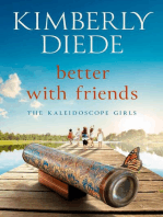 Better with Friends: The Kaleidoscope Girls, #1