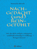 NACH-GEDACHT (und) REIN-GEFÜHLT: Wie du dich einfach, entspannt und bodenständig in Einklang bringen kannst