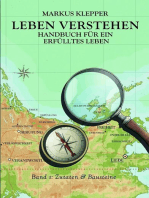 Leben Verstehen: Handbuch für ein erfülltes Leben - Band 1