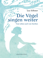 Die Vögel singen weiter