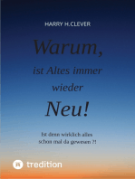 Warum, ist Altes immer wieder Neu!