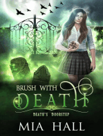 Brush With Death: Death's Doorstep, #1