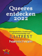 Queeres entdecken 2022: Kurzgeschichten, Erzählungen und Romanauszüge vom 2. Litfest homochrom