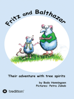 Fritz and Balthazar: Their adventure with tree spirits