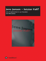 Jens Jansen - letzter Fall?: Eine Projektarbeit in 50 Stunden