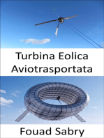 Turbina Eolica Aviotrasportata: Una turbina nell'aria senza torre