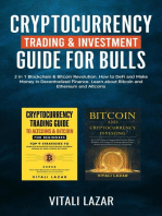 Cryptocurrency Trading & Investment Guide for Bulls: 2 in 1 Blockchain & Bitcoin Revolution. How to DeFi and Make Money in Decentralized Finance. Learn Bitcoin and Ethereum and Altcoins.