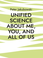 Unified Science about me, you, and all of us: Where do we come from and how can we build a familial democracy