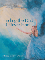 Finding the Dad I Never Had