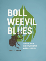 Boll Weevil Blues: Cotton, Myth, and Power in the American South