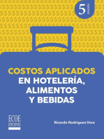 Costos aplicados en hotelería, alimentos y bebidas - 5ta edición