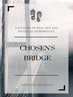 Chosen's Bridge: A journey  of fictional  & real life experiences.