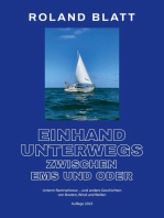 Einhand unterwegs zwischen Ems und Oder: Unterm Rentnerkreuz ... und andere Geschichten von Booten, Wind und Wellen