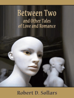 Between Two and Other Tales of Love and Romance