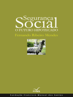 Segurança Social: O Futuro Hipotecado