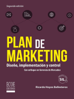Plan de marketing: diseño, implementación y control: Con enfoque en Gerencia de Mercadeo