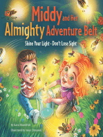 Middy and Her Almighty Adventure Belt: Shine Your Light - Don’t Lose Sight