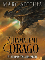 Chiamatemi Drago: L’ascesa del drago di fuoco, #1