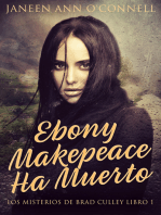 Ebony Makepeace Ha Muerto
