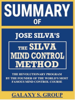 Summary of The Silva Mind Control Method by Jose Silva: GALAXY S. GROUP'S SUMMARY BOOKS