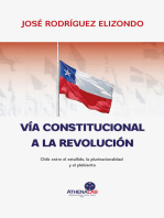 Vía constitucional a la revolución: Chile entre el estallido, la plurinacionalidad y el plebiscito