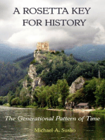 A Rosetta Key for History: The Generational Pattern of Time: Rosetta Key, #1