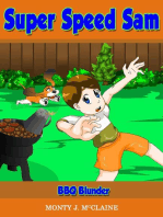 Barbecue Blunder: Super Speed Sam, #8